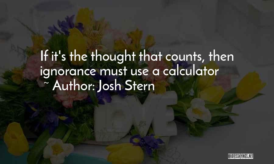 Love Calculator Quotes By Josh Stern