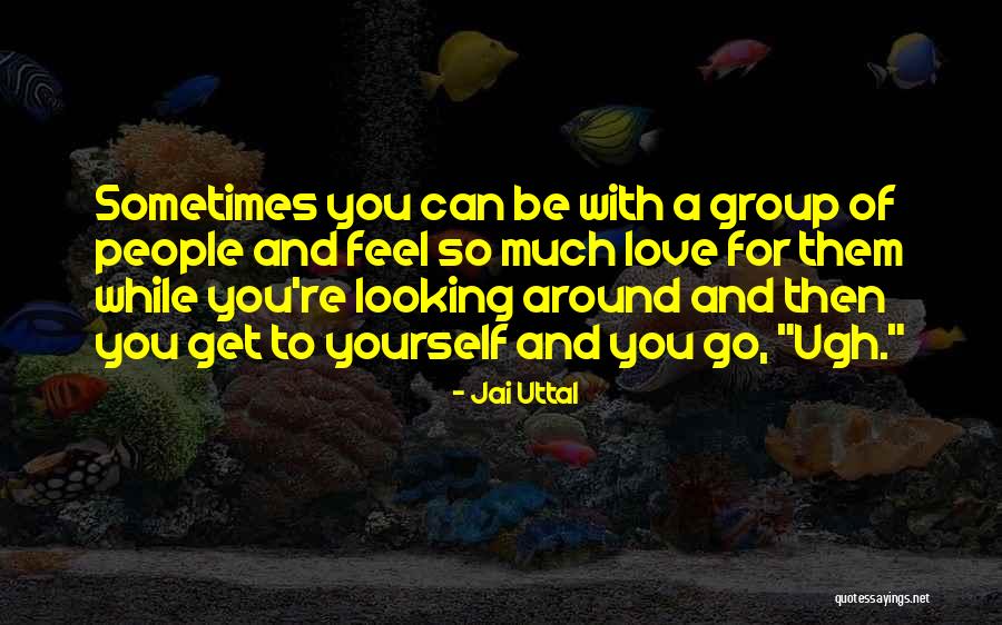 Love Can Be Quotes By Jai Uttal Love Can Be Quotes By Jai Uttal