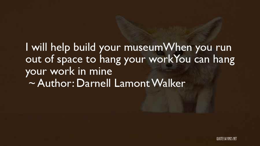 Love Can Build Quotes By Darnell Lamont Walker