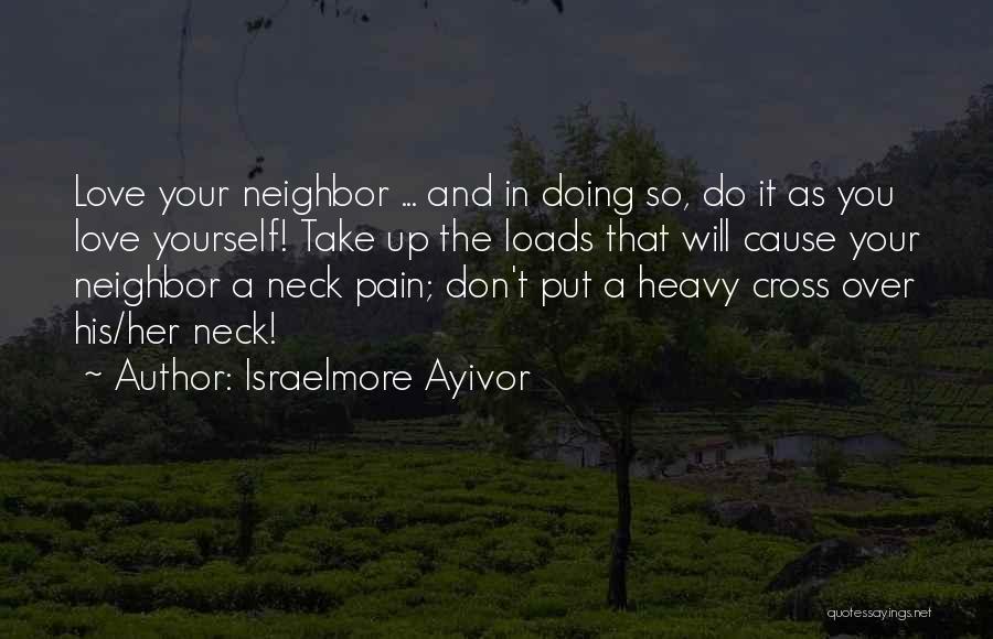 Love Can Cause Pain Quotes By Israelmore Ayivor