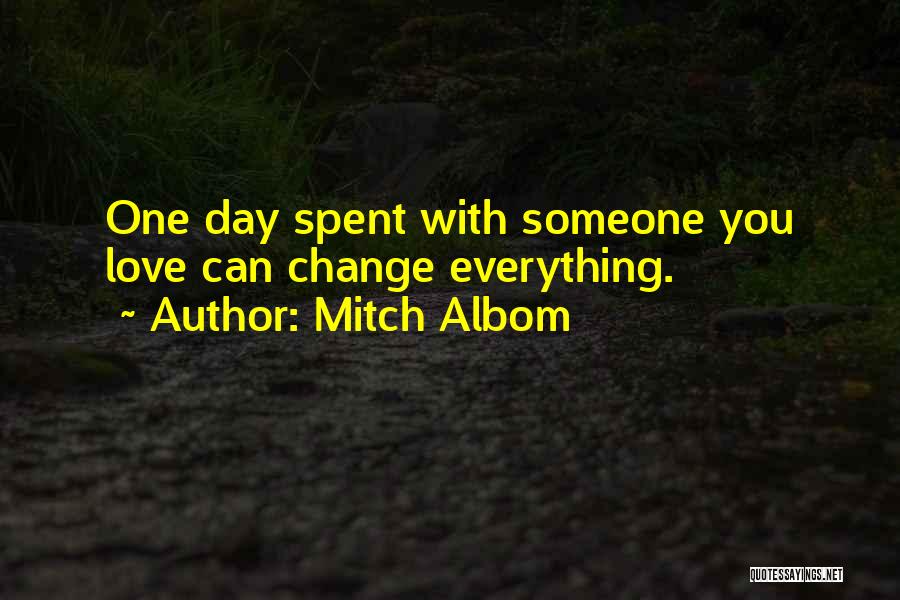 Love Can Change Everything Quotes By Mitch Albom