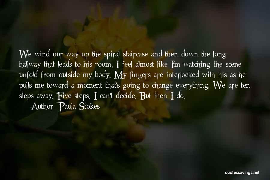 Love Can Change Everything Quotes By Paula Stokes