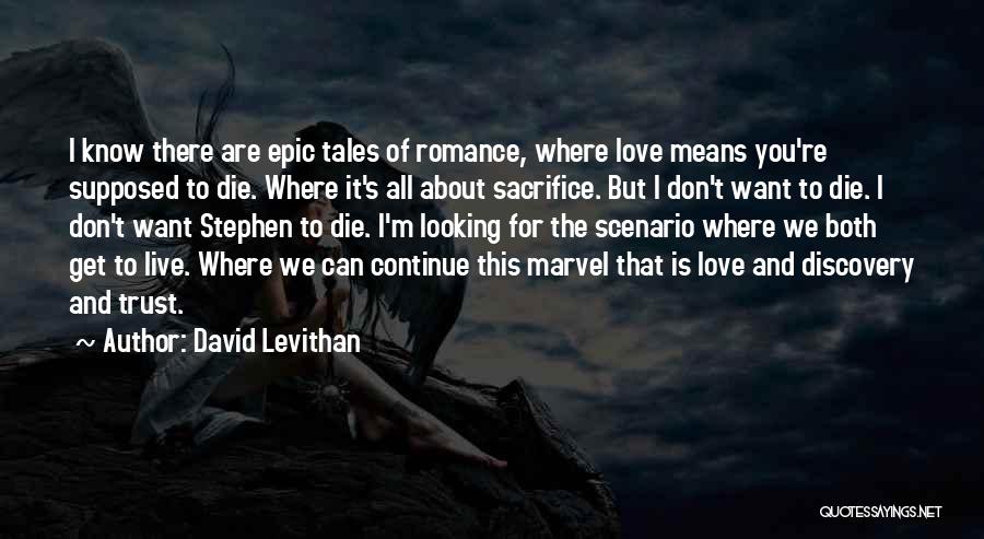 Love Can Die Quotes By David Levithan