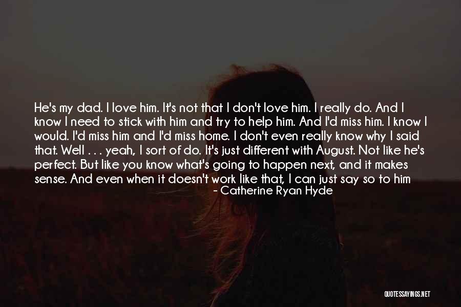 Love Can Happen Again Quotes By Catherine Ryan Hyde Love Can Happen Again Quotes By Catherine Ryan Hyde