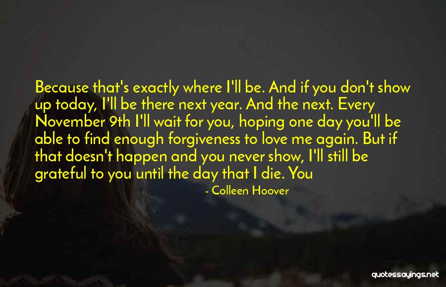 Love Can Happen Again Quotes By Colleen Hoover