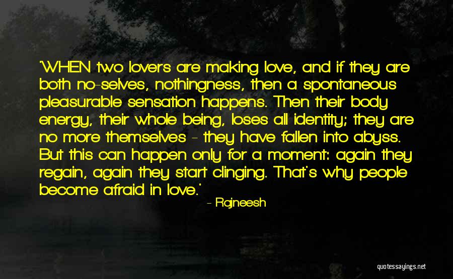 Love Can Happen Again Quotes By Rajneesh Love Can Happen Again Quotes By Rajneesh