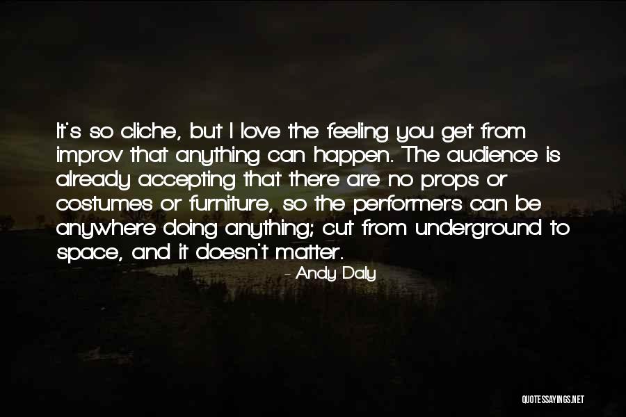 Love Can Happen Quotes By Andy Daly Love Can Happen Quotes By Andy Daly
