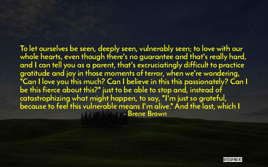 Love Can Happen Quotes By Brene Brown Love Can Happen Quotes By Brene Brown