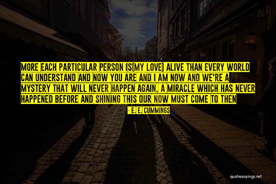 Love Can Happen Quotes By E. E. Cummings Love Can Happen Quotes By E. E. Cummings