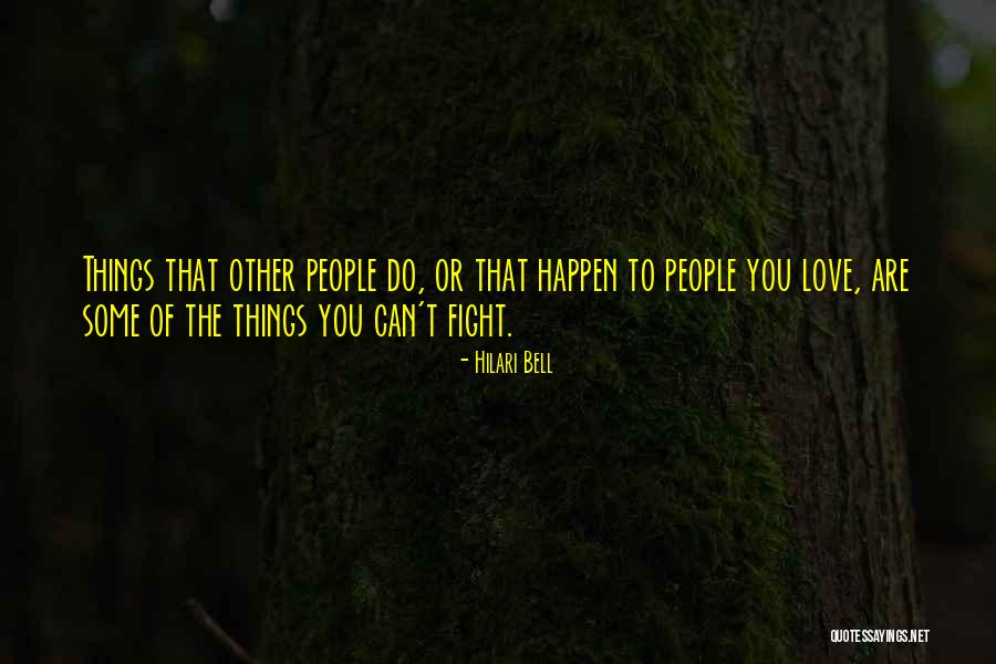 Love Can Happen Quotes By Hilari Bell Love Can Happen Quotes By Hilari Bell