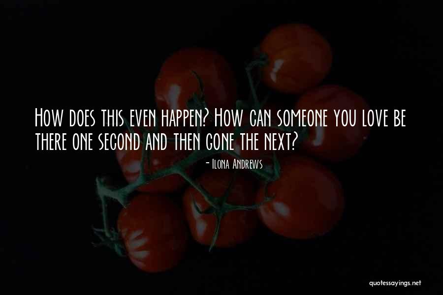 Love Can Happen Quotes By Ilona Andrews Love Can Happen Quotes By Ilona Andrews