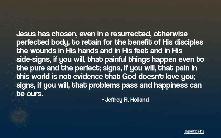 Love Can Happen Quotes By Jeffrey R. Holland Love Can Happen Quotes By Jeffrey R. Holland