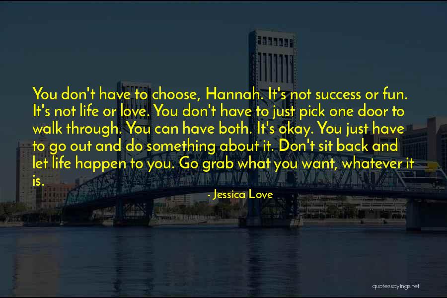 Love Can Happen Quotes By Jessica Love Love Can Happen Quotes By Jessica Love