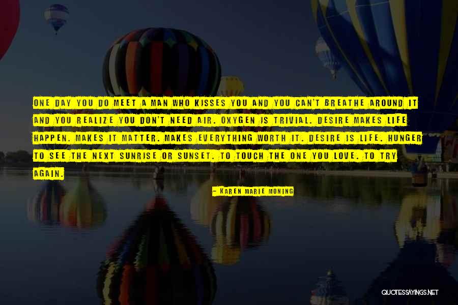 Love Can Happen Quotes By Karen Marie Moning Love Can Happen Quotes By Karen Marie Moning