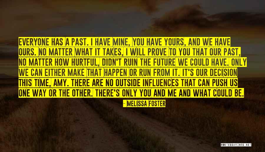 Love Can Happen Quotes By Melissa Foster Love Can Happen Quotes By Melissa Foster