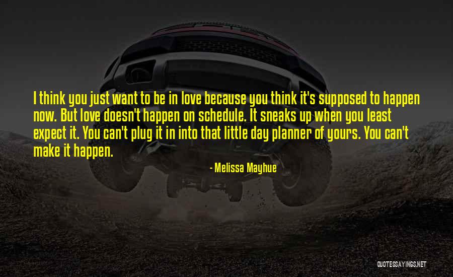 Love Can Happen Quotes By Melissa Mayhue Love Can Happen Quotes By Melissa Mayhue