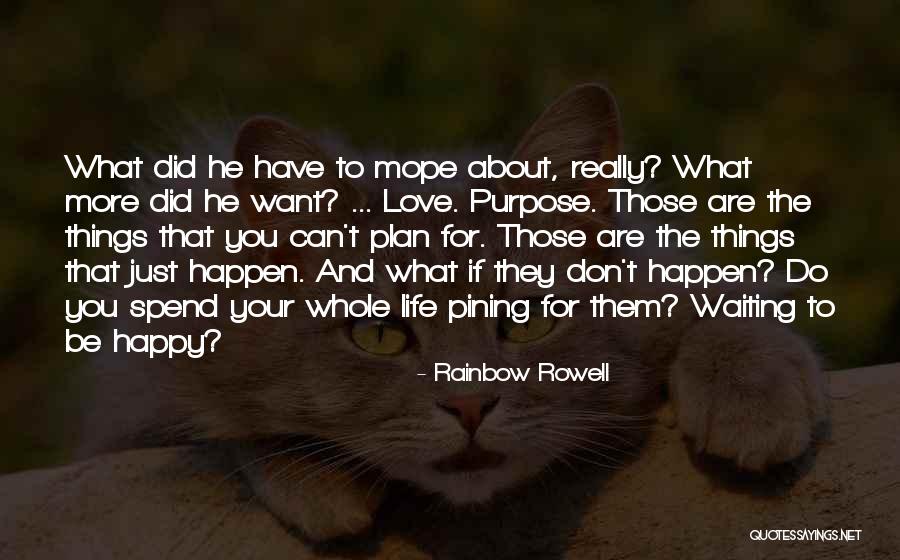 Love Can Happen Quotes By Rainbow Rowell Love Can Happen Quotes By Rainbow Rowell