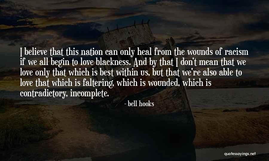 Love Can Heal Quotes By Bell Hooks