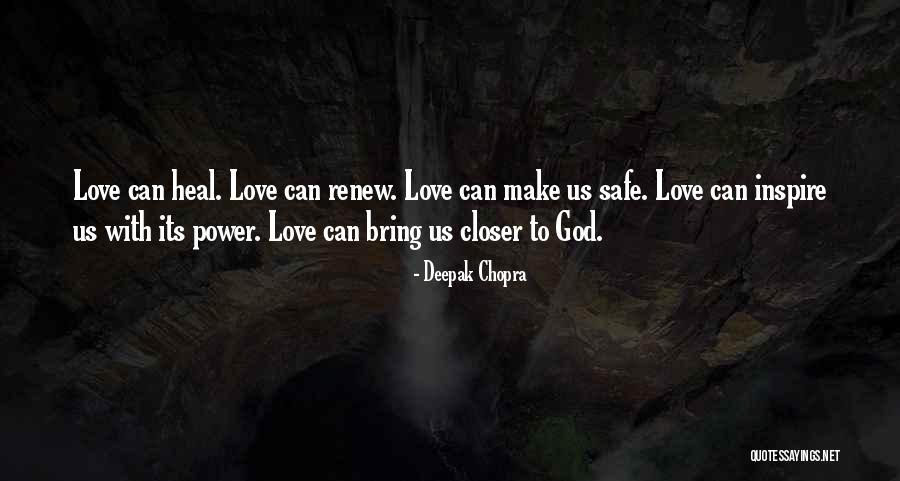 Love Can Heal Quotes By Deepak Chopra