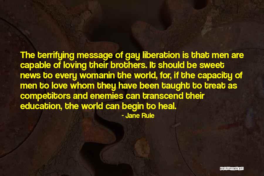 Love Can Heal Quotes By Jane Rule Love Can Heal Quotes By Jane Rule