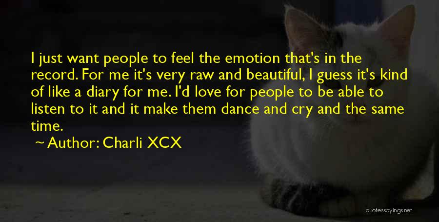 Love Can Make You Cry Quotes By Charli XCX