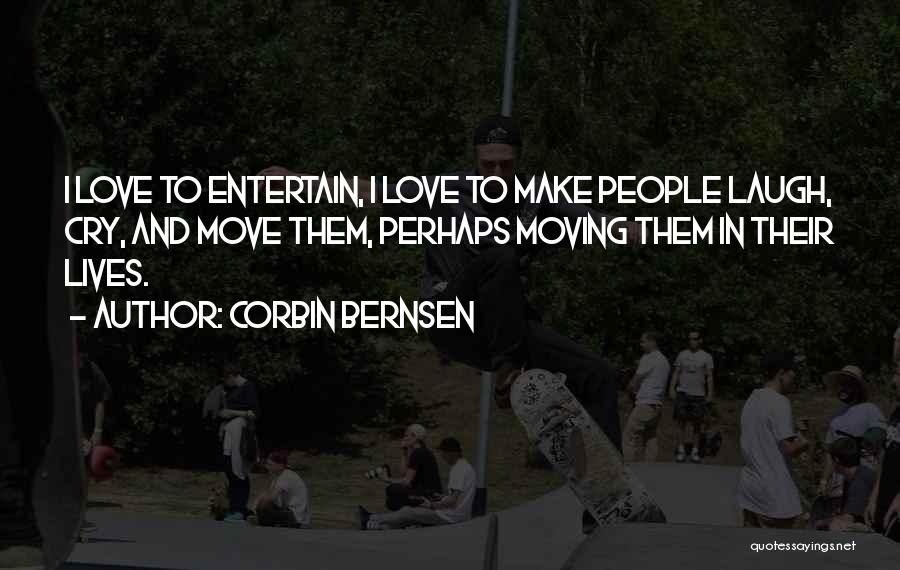 Love Can Make You Cry Quotes By Corbin Bernsen