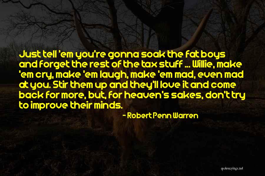 Love Can Make You Cry Quotes By Robert Penn Warren