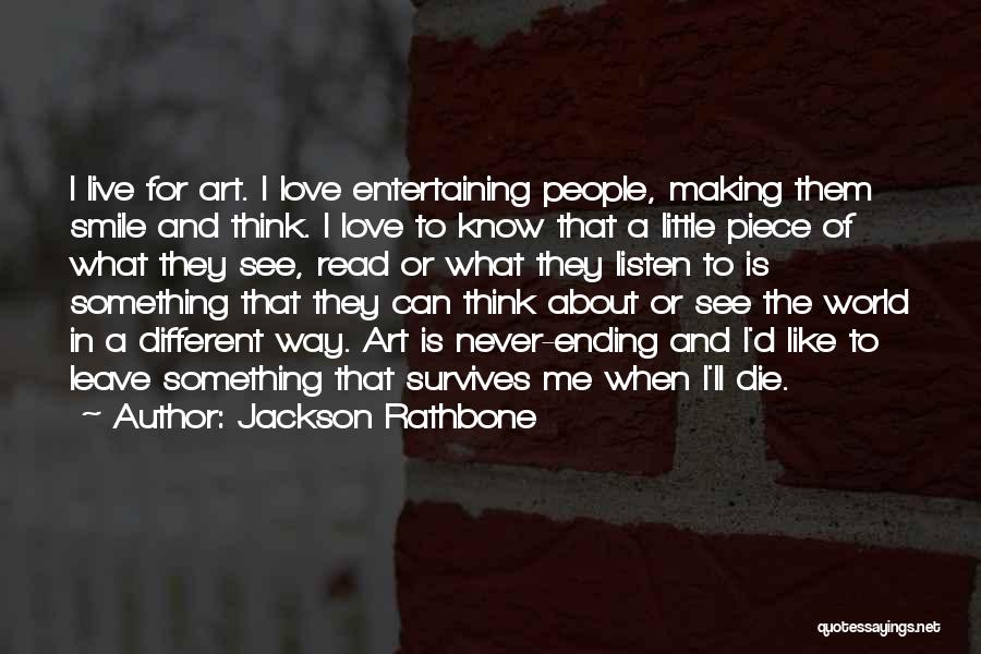 Love Can Never Die Quotes By Jackson Rathbone