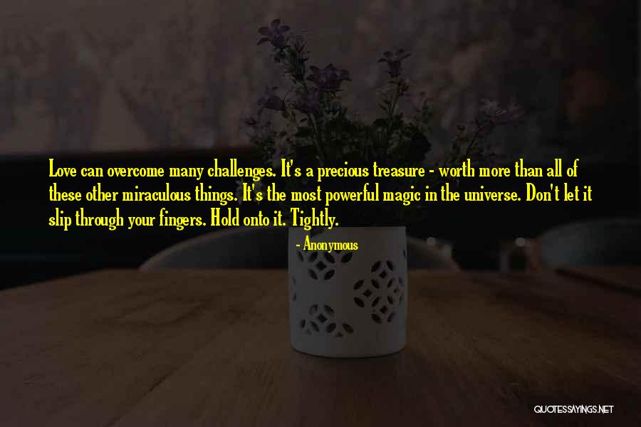 Love Can Overcome Quotes By Anonymous Love Can Overcome Quotes By Anonymous