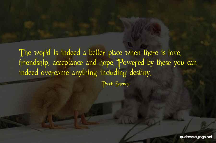 Love Can Overcome Quotes By Preeti Shenoy Love Can Overcome Quotes By Preeti Shenoy