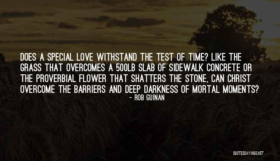 Love Can Overcome Quotes By Rob Guinan Love Can Overcome Quotes By Rob Guinan