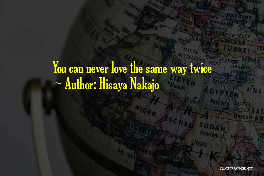 Love Can Quotes By Hisaya Nakajo