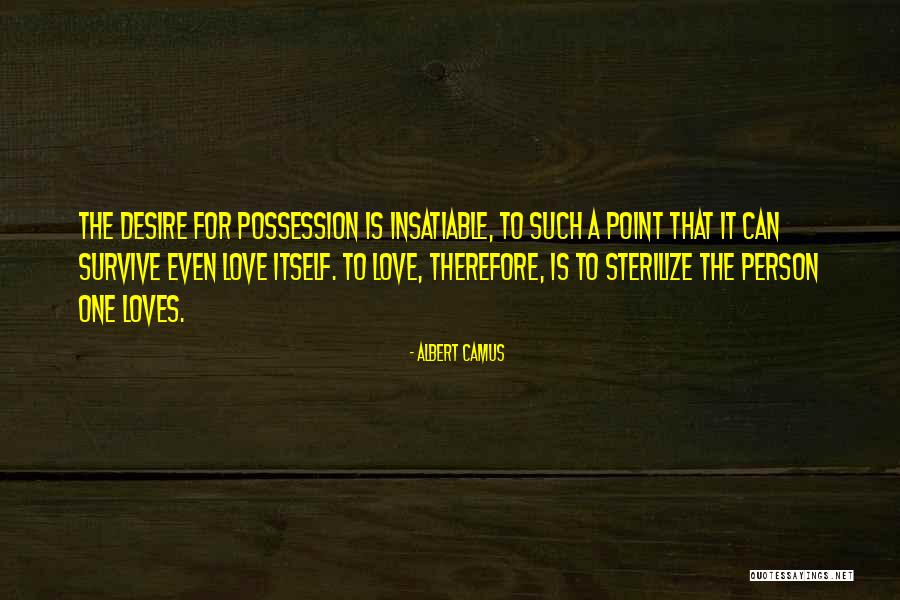 Love Can Survive Quotes By Albert Camus Love Can Survive Quotes By Albert Camus