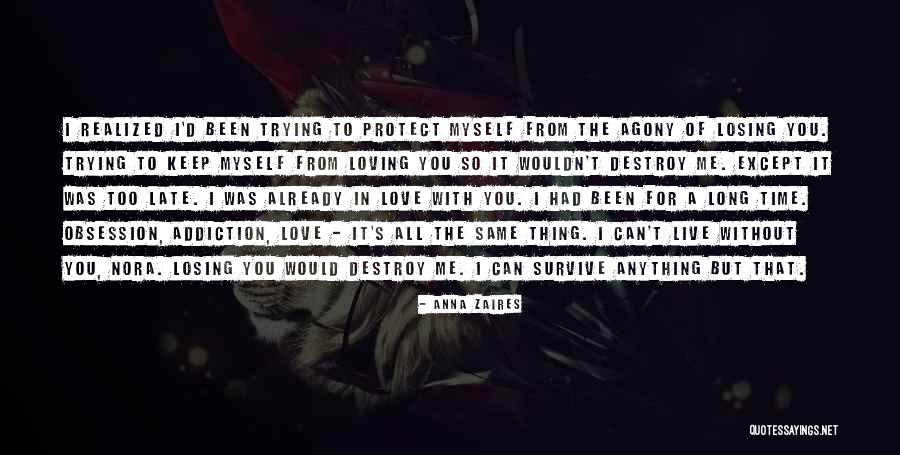 Love Can Survive Quotes By Anna Zaires Love Can Survive Quotes By Anna Zaires