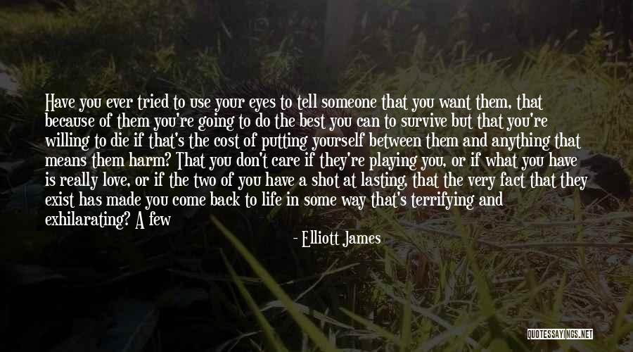 Love Can Survive Quotes By Elliott James