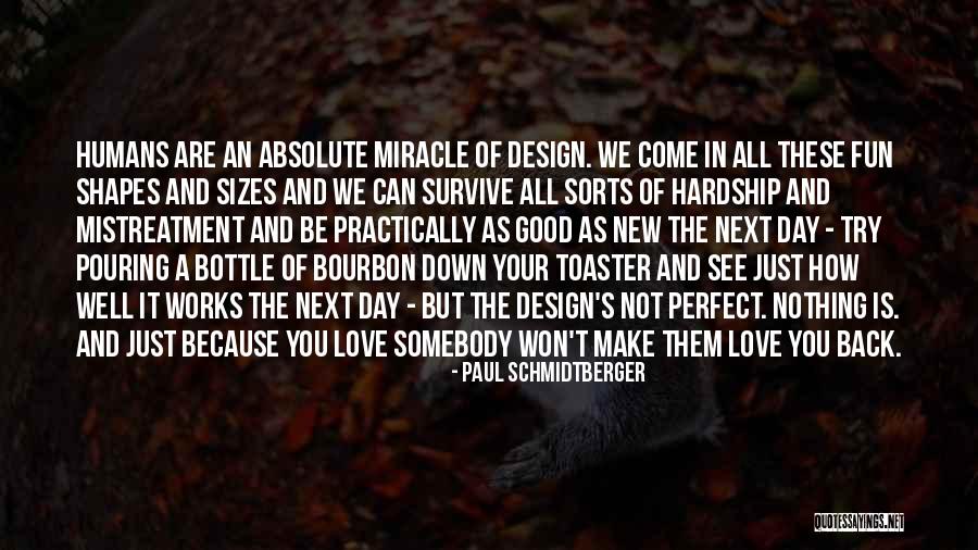 Love Can Survive Quotes By Paul Schmidtberger Love Can Survive Quotes By Paul Schmidtberger