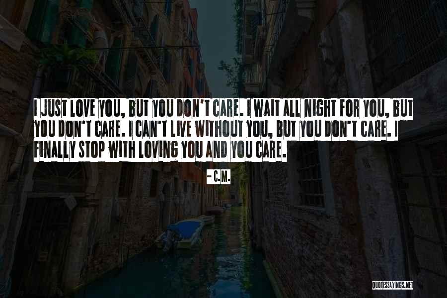 Love Can Wait Quotes By C.M. Love Can Wait Quotes By C.M.