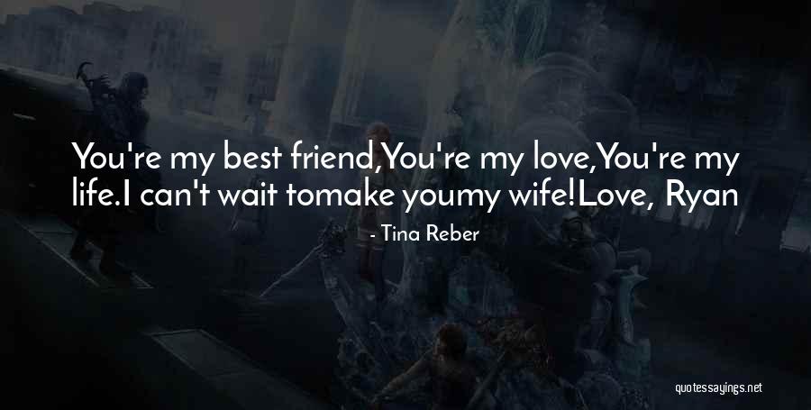 Love Can Wait Quotes By Tina Reber Love Can Wait Quotes By Tina Reber