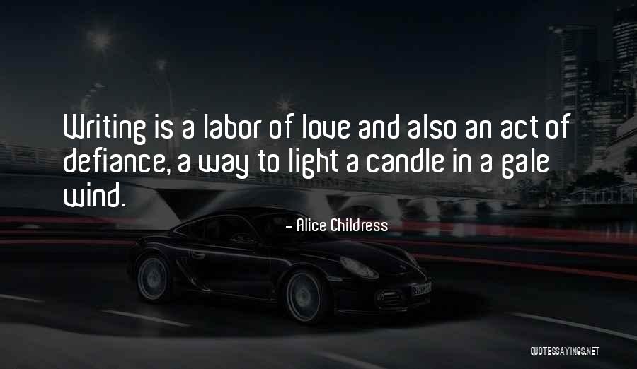 Love Candle Light Quotes By Alice Childress Love Candle Light Quotes By Alice Childress