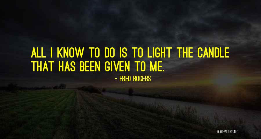 Love Candle Light Quotes By Fred Rogers