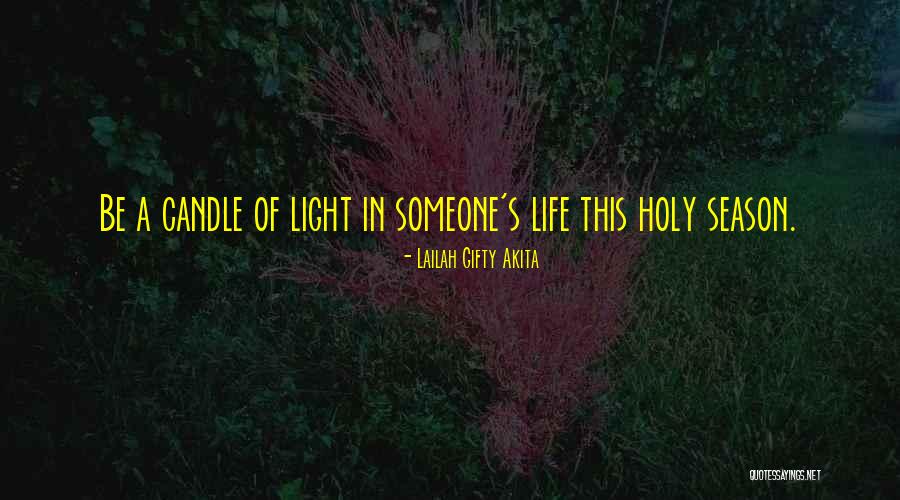 Love Candle Light Quotes By Lailah Gifty Akita