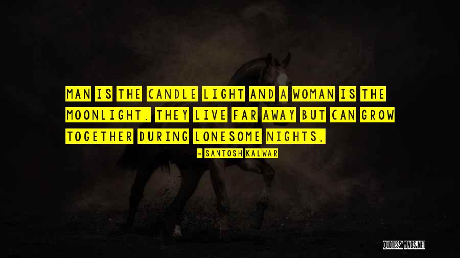 Love Candle Light Quotes By Santosh Kalwar