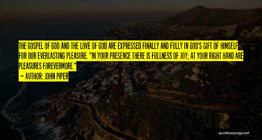 Love Cannot Be Expressed Quotes By John Piper Love Cannot Be Expressed Quotes By John Piper
