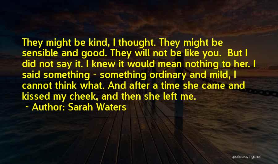 Love Cannot Be Hidden Quotes By Sarah Waters