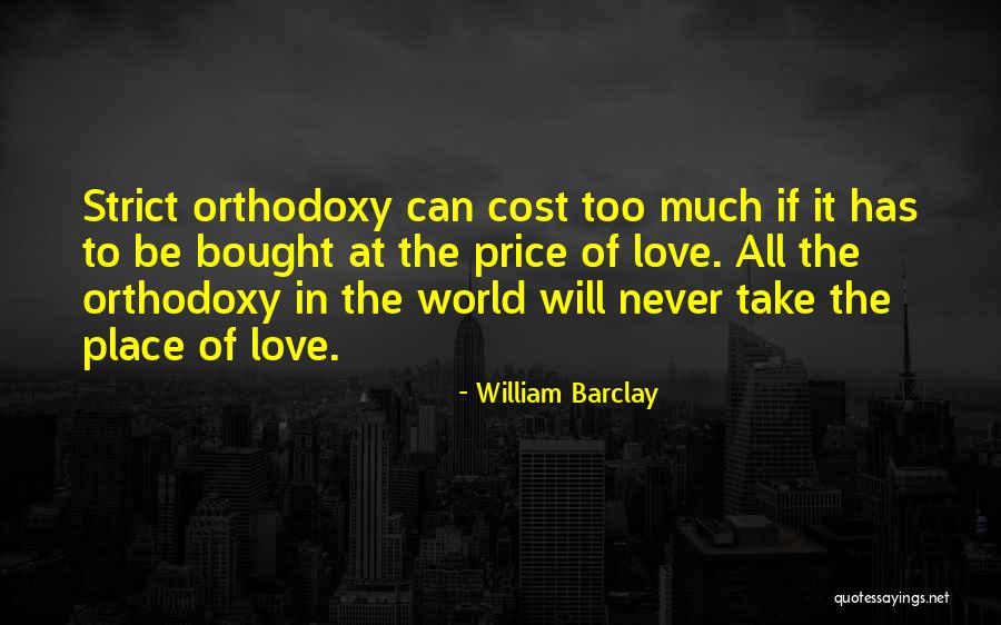 Love Can't Be Bought Quotes By William Barclay