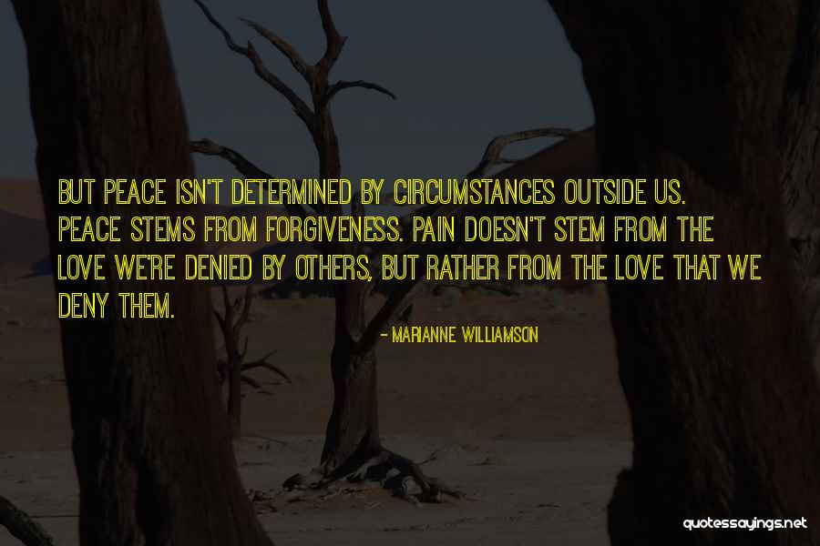 Love Can't Be Denied Quotes By Marianne Williamson Love Can't Be Denied Quotes By Marianne Williamson