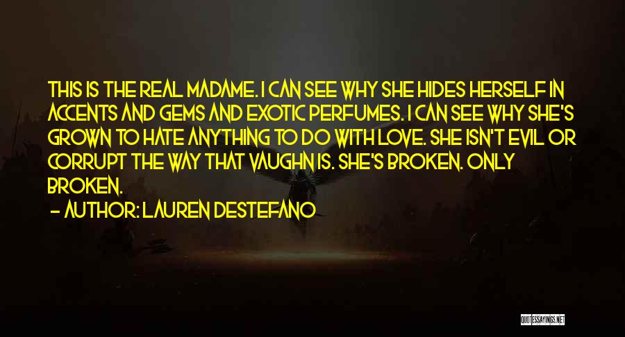 Love Can't Hide Quotes By Lauren DeStefano