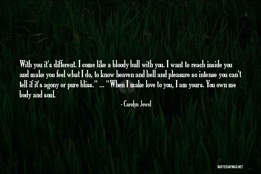 Love Can't Tell Quotes By Carolyn Jewel Love Can't Tell Quotes By Carolyn Jewel