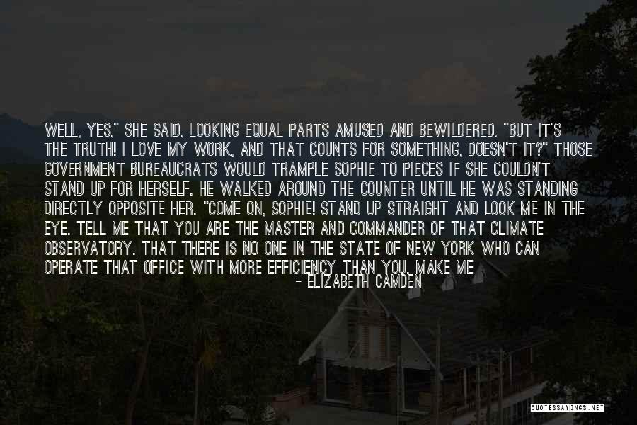 Love Can't Tell Quotes By Elizabeth Camden Love Can't Tell Quotes By Elizabeth Camden