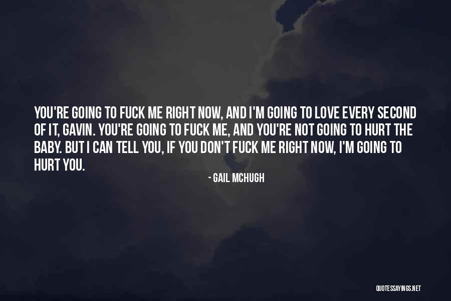 Love Can't Tell Quotes By Gail McHugh Love Can't Tell Quotes By Gail McHugh